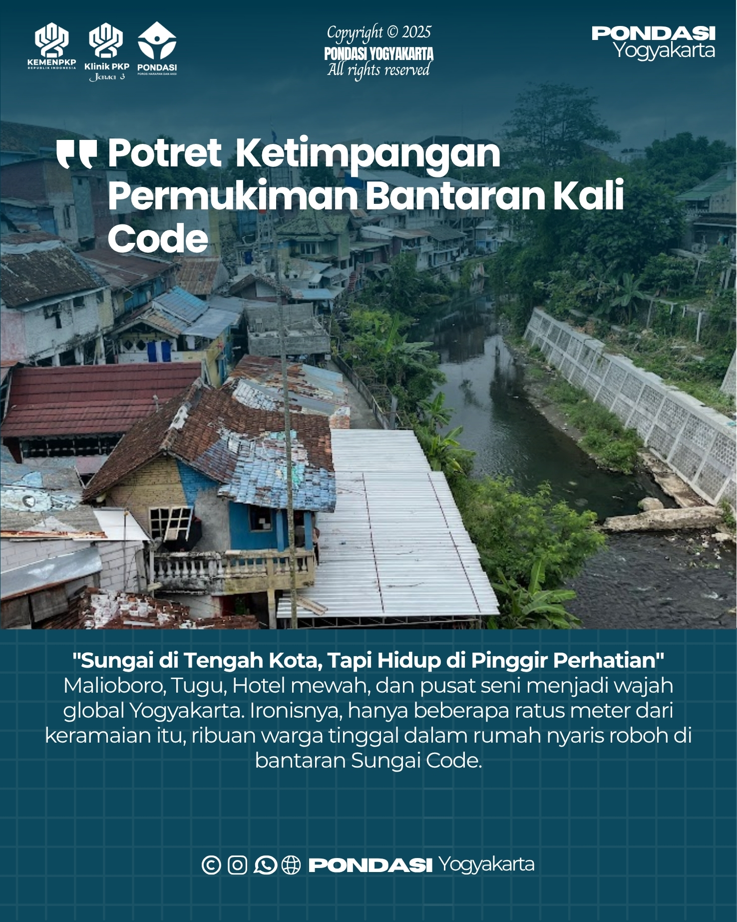 Potret Ketimpangan Permukiman Bantaran Kali Coda